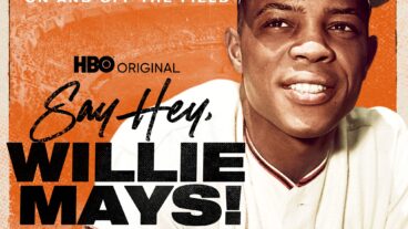 HBO’s “Say Hey, Willie Mays” Details His Surprisingly Complex Legacy