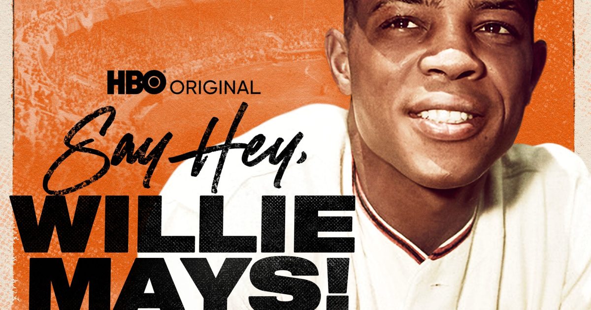HBO's "Say Hey, Willie Mays" Details His Surprisingly Complex Legacy